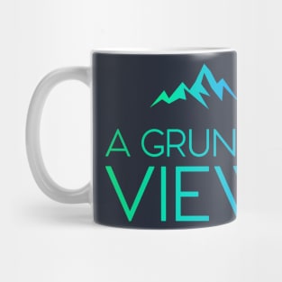 A GRUNT'S VIEW Mug